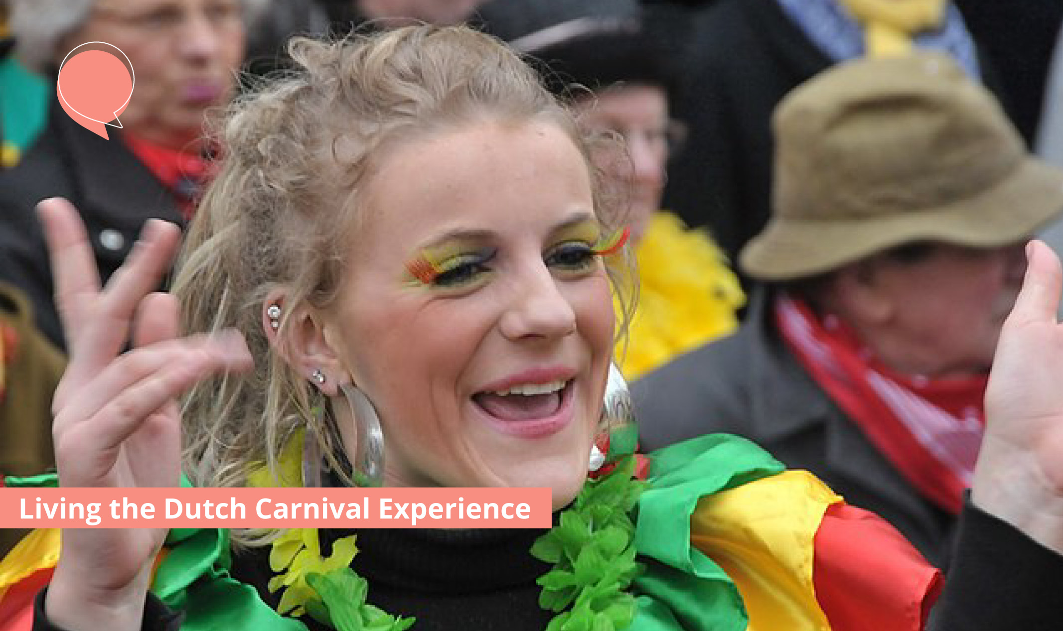 Living the Dutch Carnival Experience